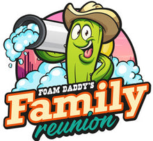 Load image into Gallery viewer, FoamDaddy Family Reunion