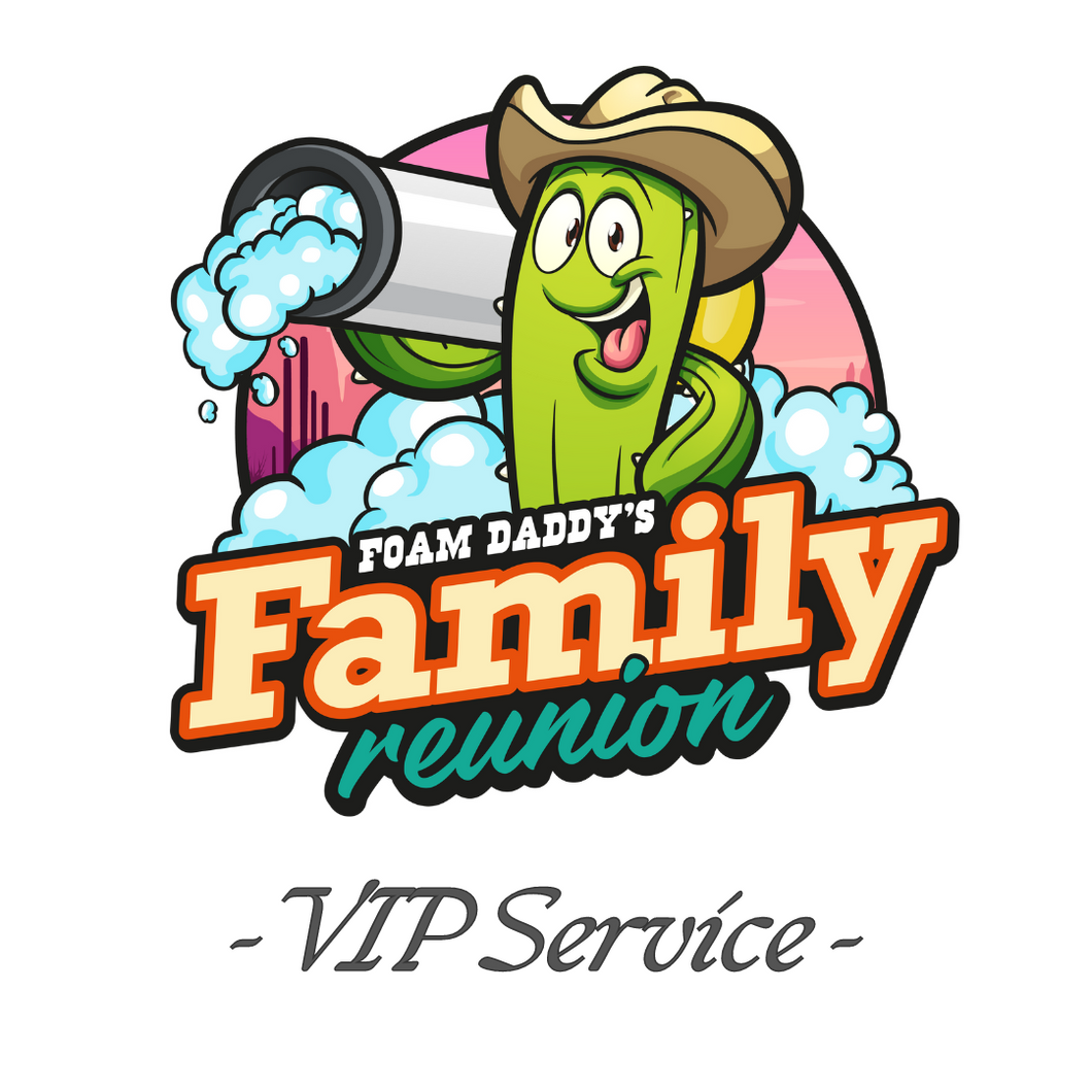 FoamDaddy - VIP service